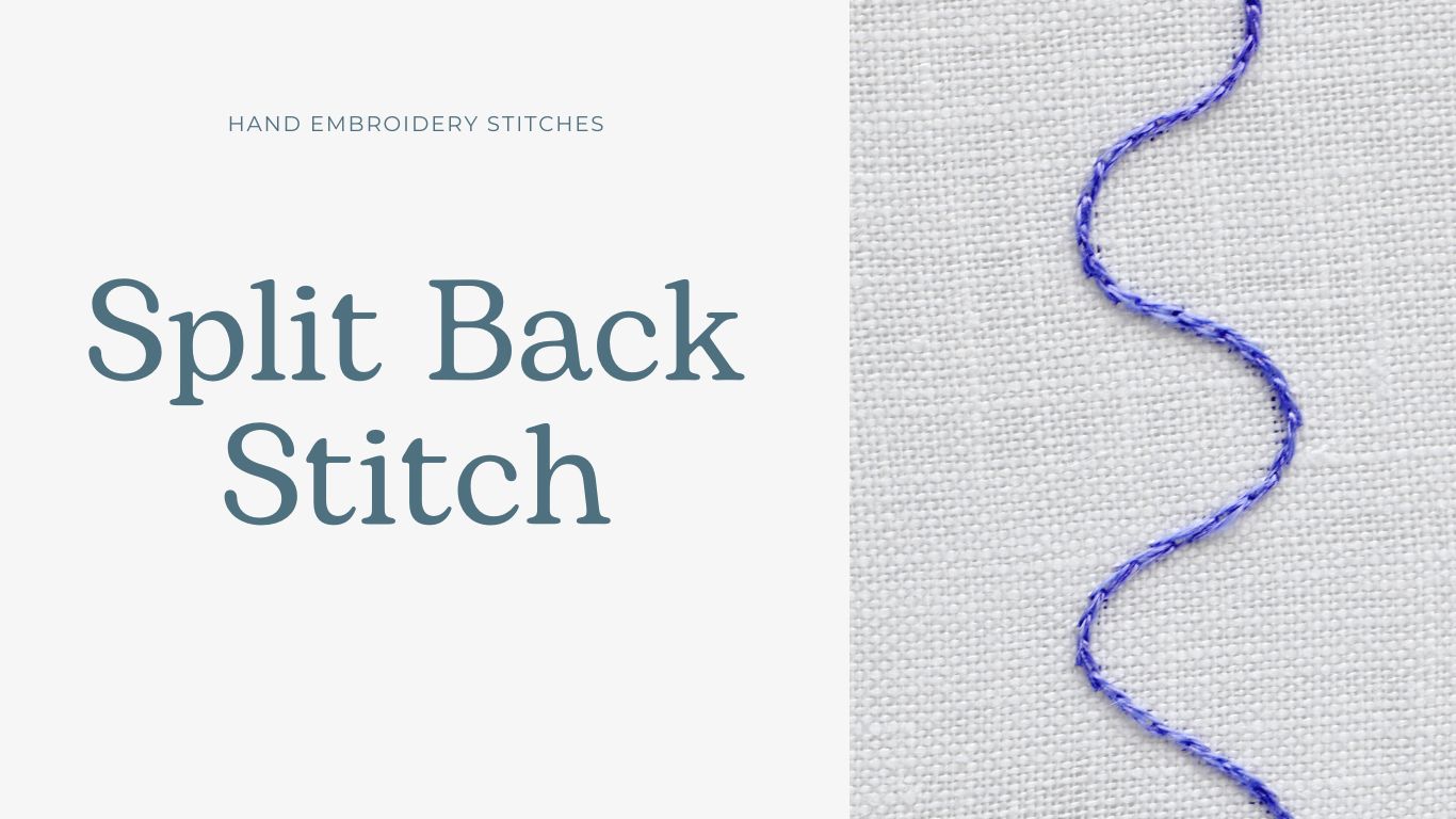 Split backstitch hand embroidery stitches to learn